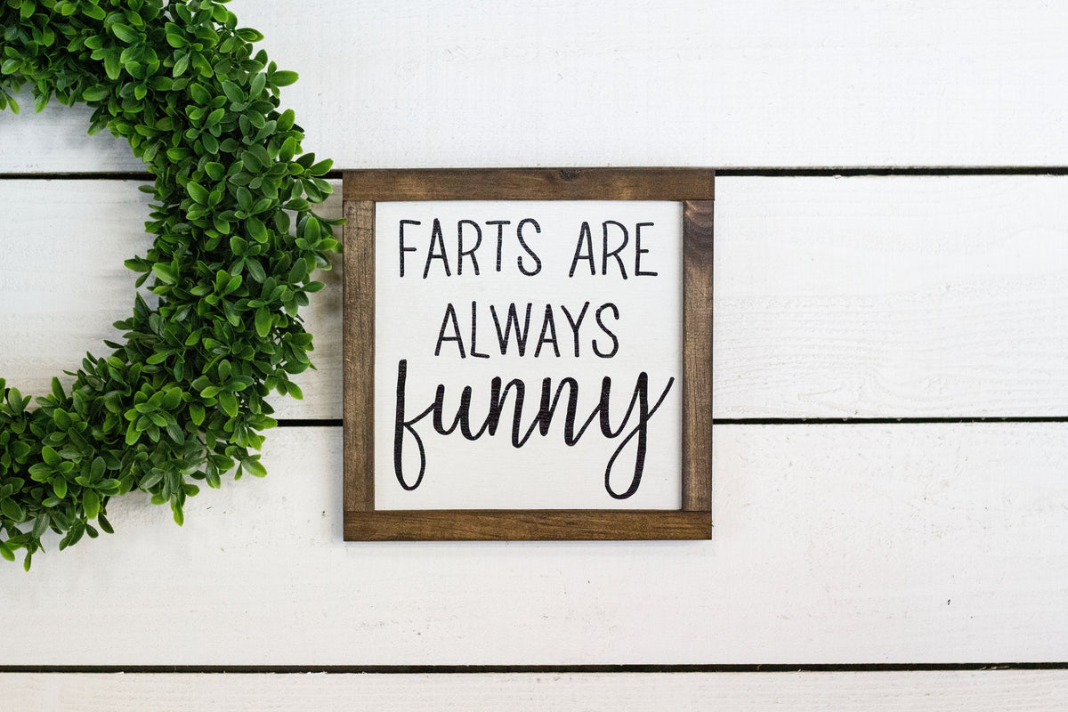 farts are always funny